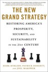 The New Grand Strategy - Mark Mykleby ; Patrick Doherty ; Joel Makower - 9781466883895