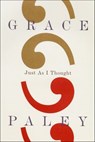 Just As I Thought - Grace Paley - 9781466883970