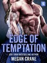 Edge of Temptation - Megan Crane - 9781466885332