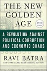 The New Golden Age - Ravi Batra - 9781466886452