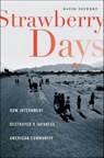 Strawberry Days - David Neiwert - 9781466888937