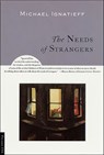 The Needs of Strangers - Michael Ignatieff - 9781466889064