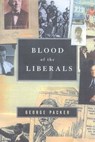 Blood of the Liberals - George Packer - 9781466890138