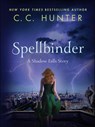 Spellbinder - C. C. Hunter - 9781466891326