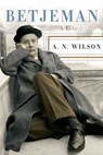 Betjeman - A. N. Wilson - 9781466893719