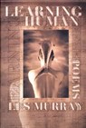 Learning Human - Les Murray - 9781466894815