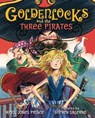 Goldenlocks and the Three Pirates - April Jones Prince - 9781466897595