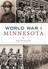 World War I Minnesota - NATHANSON,  Iric - 9781467117920