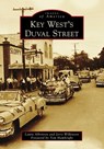 Key West's Duval Street - Laura Elizabeth Albritton ; Jerry Wilkinson - 9781467126854
