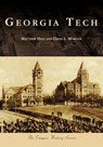 CAMPUS HISTORY GEORGIA TECH - Matthew Hild - 9781467129602