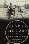 Hidden History of New Orleans - Ryan Starrett - 9781467143813