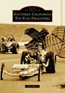 Southern California Top Fuel Dragsters - Steve Reyes - 9781467161503