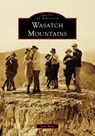 Wasatch Mountains - Lynn Arave - 9781467162432