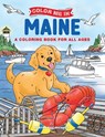 Color Me in Maine: A Coloring Book for All Ages - Martha Day Zschock - 9781467196093