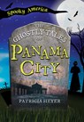 The Ghostly Tales of Panama City - Patricia Heyer - 9781467197427
