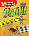 Super Cities! Nashville - Mark Shulman - 9781467198899