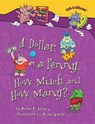 A Dollar, a Penny, How Much and How Many? - Brian P. Cleary - 9781467726290
