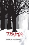 Traitor - Gudrun Pausewang - 9781467731539