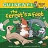 The Ferret's a Foot - Colleen AF Venable - 9781467735049