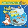 Fish You Were Here - Colleen AF Venable - 9781467735063