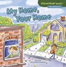 My Home, Your Home - Lisa Bullard - 9781467760324