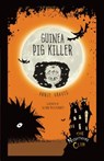 Guinea Pig Killer - Annie Graves - 9781467760447