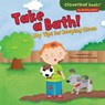 Take a Bath! - Gina Bellisario - 9781467765671