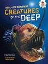Creatures of the Deep - Matthew Rake - 9781467776431