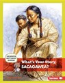 What's Your Story, Sacagawea? - LABRECQUE,  Ellen - 9781467785358