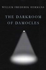 The Darkroom of Damocles - Willem Frederik Hermans - 9781468303995