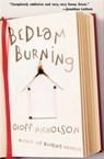 Bedlam Burning - Geoff Nicholson - 9781468305159