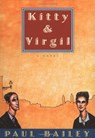 Kitty & Virgil - Paul Bailey - 9781468305555