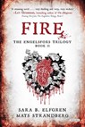 Fire - ELFGREN,  Sara B. ; Strandberg, Mats - 9781468306729