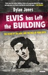 Elvis has left the Building - JONES,  Dylan - 9781468311013