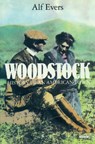 Woodstock: History of an American Town - Alf Evers - 9781468316377