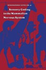 Sensory Coding in the Mammalian Nervous System - SOMJEN,  George - 9781468481921