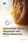 Automobile Wheel Alignment and Wheel Balancing, Second Edition - Mananathan R. - 9781468609431
