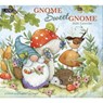 Gnome Sweet Gnome 2026 Wall Calendar -  - 9781469437842