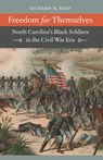 Freedom for Themselves - Richard M. Reid - 9781469615066