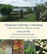 Chesapeake Gardening and Landscaping - Barbara W. Ellis - 9781469620978