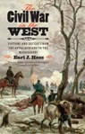 The Civil War in the West - Earl J. Hess - 9781469621869