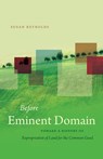 Before Eminent Domain - Susan Reynolds - 9781469622194