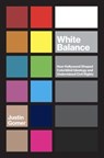 White Balance - Justin Gomer - 9781469655802