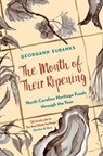 The Month of Their Ripening - Georgann Eubanks - 9781469666150