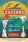 Endless Caverns - Douglas Reichert Powell - 9781469669434