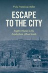 Escape to the City - Viola Franziska Muller - 9781469671062