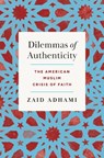 Dilemmas of Authenticity - Zaid Adhami - 9781469685557