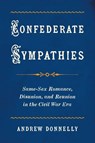 Confederate Sympathies - Andrew Donnelly - 9781469685595