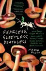 Fearless, Sleepless, Deathless - Maria Pinto - 9781469689791