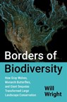 Borders of Biodiversity - Will Wright - 9781469694061